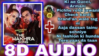 the wakhra song 8d audio
