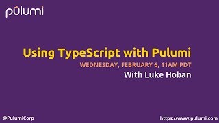 Using TypeScript with Pulumi