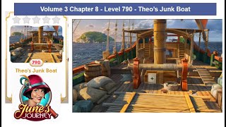 June's Journey - Volume 3 - Chapter 8 - Level 790 - Theo's Junk Boat - Complete Gameplay, in order)