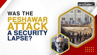 Peshawar Police Lines Attack: A security lapse? | Spotlight | Dawn News English