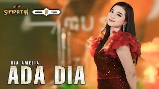 ADA DIA - RIA AMELIA [OFFICIAL MUSIC VIDEO] | FULL ALBUM TERBARU 2024