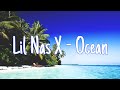 Lil Nas X - Ocean [Lyrics]