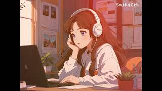 Chill Lofi Hip Hop☕️ Study Music Lofi and Relaxing