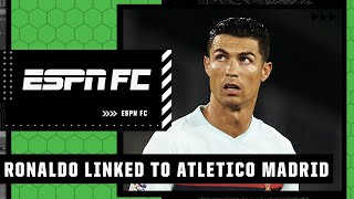 Cristiano Ronaldo to Atletico Madrid? Griezmann up for sale? | ESPN FC