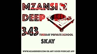 Session 343 TPS - Skay - Deep House Classics