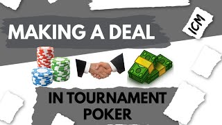 How to Make a Deal in Tournament Poker