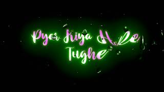 Dil Jane Jigar tughpe nisar kiya hai new glow clourful lyrics status 😍