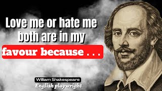 William Shakespeare valuable sayings we should know before death| Shakespeare's best quotes