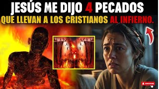 ELLA MURIÓ Y LE DIJERON 4 PECADOS QUE LLEVAN A MUCHOS CRISTIANOS AL INFIERNO  - ECM