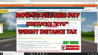 How to file and pay Kentucky "KYU" weight distance tax. step by step.