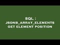 SQL : jsonb_array_elements get element position