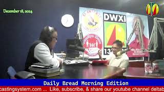 DWXI 1314 AM Live Streaming (Wednesday - December 18, 2024) #dailybreadmorningedition