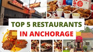 Top 10 Best restaurants to Visit in Anchorage, Alaska USA