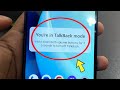 Fix You're in TalkBack mode Problem Solved in Realme Phone