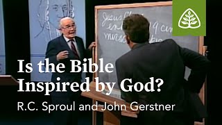 Is the Bible Inspired by God?: Silencing the Devil with R.C. Sproul and John Gerstner
