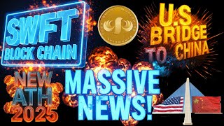 ⚠️Massive News! SWFTC Is The SECRET Bridge Connecting USA And China!