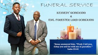 FUNERAL SERVICE FOR KENNEDY OCHWANDO \u0026 ENG. FORESTER LORD OCHWANDO