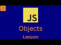 JavaScript Objects
