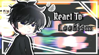 Bl Manhwa React to Lookism || Part 1/? || Lookism  [Gacha Club]