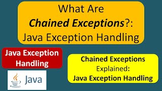 What Are Chained Exceptions?: Java Exception Handling