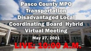 Hybrid Virtual MPO Transportation Disadvantaged Local Coordinating Board (LCB) Meeting