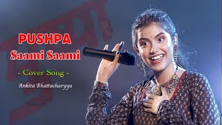 Pushpa : Saami Saami - Ankita Bhattacharya | Allu Arjun, Rashmika Mandanna | Jhankar Studio Hindi