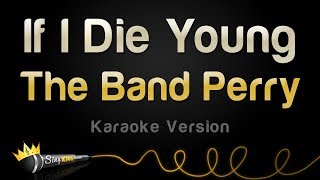The Band Perry - If I Die Young Karaoke Version