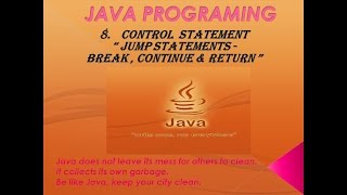 CONTROL STATEMENT - BREAK, CONTINUE & RETURN