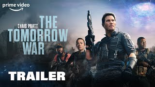 The Tomorrow War | Offizieller Trailer #2 | Prime Video DE