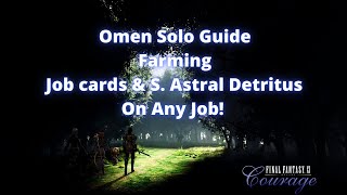 Final Fantasy XI: Omen Solo Farming Guide for ALL JOBS!