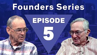 Founders Series Episode 5: Joel Michael & Richard Magin