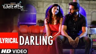 Darling Lyrical Song | Chanakya Movie | Gopichand, Mehreen, Zareen Khan | Thiru | AK Entertainments