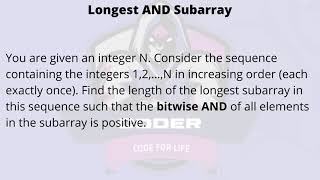 Longest AND Subarray Codechef Solution | Python | Coder