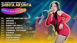 SHINTA ARSINTA || HANYA INGIN KAU TAU || FULL ALBUM VIDEO TRENDING TERBARU || TERBARU SHINTA ARSINTA