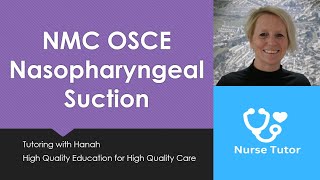 NMC OSCE Nasopharyngeal Suction Removed from Adult OSCE from September 30th