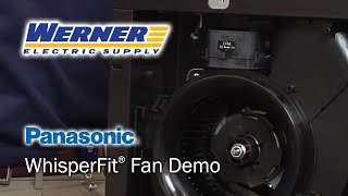 Panasonic WhisperFit® Fan Demo