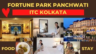 Memorable Stay at Fortune Park Panchwati ITC l KOLKATA TRIP l Best Hotel to RELAX \u0026 CHILL in Kolkata