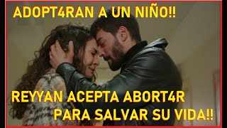 REYYAN ACEPTA ABORT4R PARA SALVAR SU VIDA!! - CAPITULO 194 TEMPORADA 3