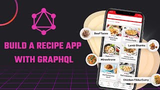 Recipe App using GraphQL, Apollo Server, NodeJS and MongoDB | Tutorial # 9