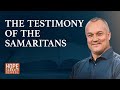 LESSON 5: THE TESTIMONY OF THE SAMARITANS