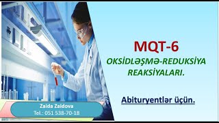 KİMYA-MQT-6. OKSİDLƏŞMƏ REDUKSİYA REAKSİYALARL