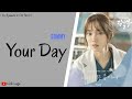 Gummy – Your day (Dr. Romantic 2 OST Part 2) | Lirik & Terjemahan (SUB INDO)