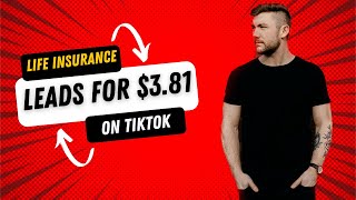 Getting Life Insurance Leads for $3.81 on TikTok (Text Verified Leads)