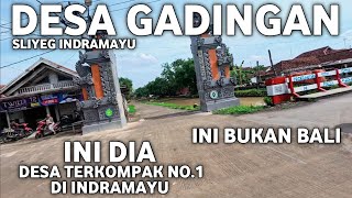 BLUSUKAN REVIEW DESA GADINGAN KECAMATAN SLIYEG KABUPATEN INDRAMAYU