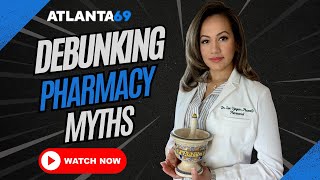 Debunking Pharmacy Myths