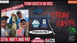 Stray Casts 6-29-2022 - with Bassmaster Elite Anglers Seth Feider and Matt Robertson