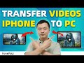 How to Transfer Videos from iPhone to PC [Without iTunes/iCloud]