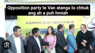 A bon rem rem e - Sapdang an Opposition te Van atanga lo chhuk angah a puh hmiah