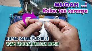 Cara mengupas kabel flexible ukuran lebar agar hasilnya rapi