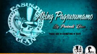 pasindiclan - aking pagsusumamo (trebzOne,Crimetime,Navz)BRP..wmv